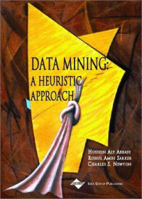 Data Mining: A Heuristic Approach