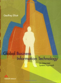Global Business Information Technology: an integrated systems approach