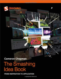 The Smashing Idea Book: From Inspiration to Application