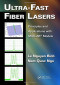 Ultra-Fast Fiber Lasers: Principles and Applications with MATLAB® Models (Optics and Photonics)