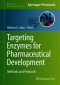 Targeting Enzymes for Pharmaceutical Development: Methods and Protocols (Methods in Molecular Biology)