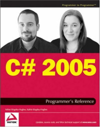 C# 2005 Programmer's Reference (Programmer to Programmer)