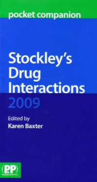 Stockley's Drug Interactions 2009 Pocket Companion