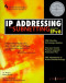 IP Addressing and Subnetting, Including IPv6