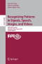 Recognizing Patterns in Signals, Speech, Images, and Videos: ICPR 2010 Contents