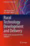 Rural Technology Development and Delivery: RuTAG and Its Synergy with Other Initiatives (Design Science and Innovation)