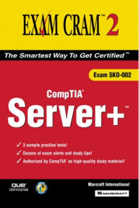 Server+ Certification  Exam Cram 2