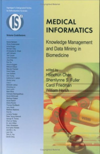 Medical Informatics: Knowledge Management and Data Mining in Biomedicine (Integrated Series in Information Systems)
