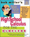 Bob Miller's High School Calc for the Clueless - Honors and AP Calculus AB & BC