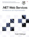 .NET Web Services: Architecture and Implementation