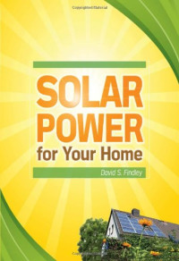 Solar Power for Your Home (Green Guru Guides)