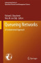 Queueing Networks: A Fundamental Approach (International Series in Operations Research & Management Science)