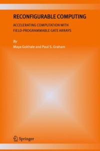 Reconfigurable Computing: Accelerating Computation with Field-Programmable Gate Arrays