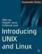 Introducing UNIX and Linux (Grassroots)