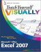 Teach Yourself VISUALLY Excel 2007 (Tech)