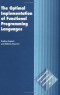 The Optimal Implementation of Functional Programming Languages (Cambridge Tracts in Theoretical Computer Science)