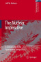 The Nuclear Imperative: A Critical Look at the Approaching Energy Crisis (Topics in Safety, Risk, Reliability and Quality)