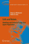 Cells and Robots: Modeling and Control of Large-Size Agent Populations (Springer Tracts in Advanced Robotics)