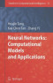 Neural Networks: Computational Models and Applications (Studies in Computational Intelligence)