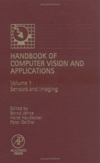 Handbook of Computer Vision and Applications, Volume 1