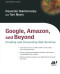 Google, Amazon, and Beyond: Creating and Consuming Web Services