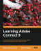 Learning Adobe Connect 9
