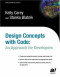 Design Concepts with Code: An Approach for Developers