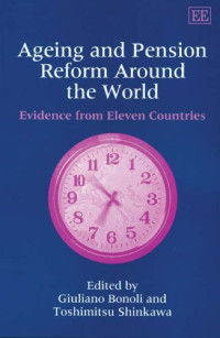 Ageing And Pension Reform Around The World: Evidence From Eleven Countries