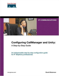Configuring CallManager and Unity: A Step-by-Step Guide