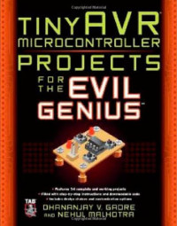 tinyAVR Microcontroller Projects for the Evil Genius