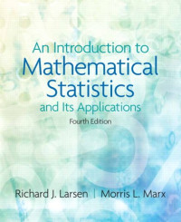 Introduction to Mathematical Statistics and Its Applications, An (4th Edition)