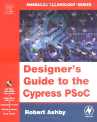 Designer's Guide to the Cypress PSoC (Embedded Technology)