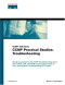CCNP Practical Studies: Troubleshooting (CCNP Self-Study)