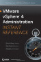 VMware vSphere 4 Administration Instant Reference