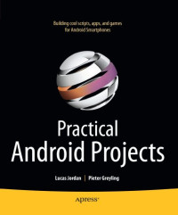Practical Android Projects (Books for Professionals by Professionals)