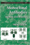 Monoclonal Antibodies: Methods and Protocols (Methods in Molecular Biology, Vol. 378)