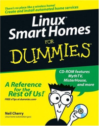 Linux Smart Homes For Dummies (Computer/Tech)