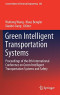 Green Intelligent Transportation Systems: Proceedings of the 8th International Conference on Green Intelligent Transportation Systems and Safety (Lecture Notes in Electrical Engineering (503))