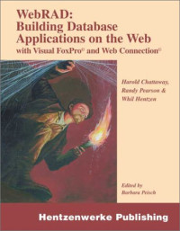 WebRAD: Building Database Applications on the Web with Visual FoxPro and Web Connection