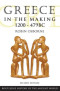 Greece in the Making, 1200-479 BC (Routledge History of the Ancient World)