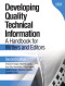 Developing Quality Technical Information: A Handbook for Writers and Editors (2nd Edition)