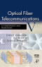 Optical Fiber Telecommunications V A, Fifth Edition: Components and Subsystems (Optics and Photonics Series)