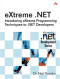 eXtreme .NET : Introducing eXtreme Programming Techniques to .NET Developers