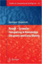 Rough  Granular Computing in Knowledge Discovery and Data Mining (Studies in Computational Intelligence)