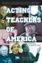 Acting Teachers of America: A Vital Tradition
