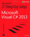 Microsoft Visual C# 2013 Step by Step (Step by Step Developer)