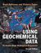 Using Geochemical Data (To Understand Geological Processes)