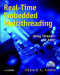 Real-Time Embedded Multithreading: Using ThreadX and ARM
