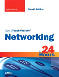 Sams Teach Yourself Networking in 24 Hours (4th Edition)