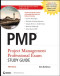 PMP: Project Management Professional Exam Study Guide, Includes Audio CD